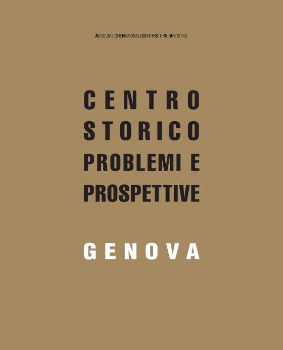 copertina libro Centro storico. Problemi e prospettive. Genova ANCSA